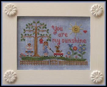 You Are My Sunshine - Country Cottage Needleworks