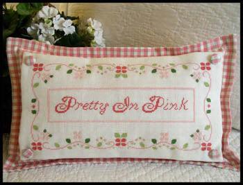Pretty In Pink - Country Cottage Needleworks