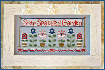 Star Spangled Garden - Country Cottage Needleworks