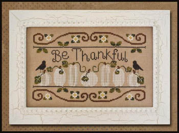 Be Thankful - Country Cottage Needleworks
