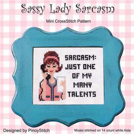 Sassy Lady: Sarcasm - PinoyStitch