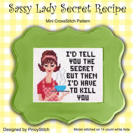 Sassy Lady: Secret Recipe - PinoyStitch