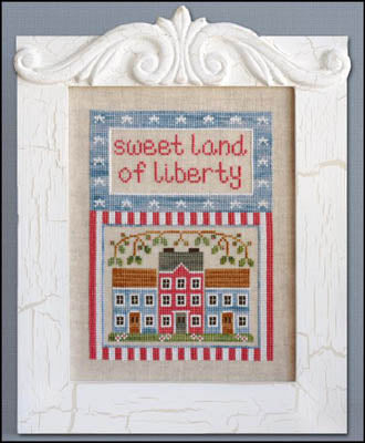 Land Of Liberty - Country Cottage Needleworks
