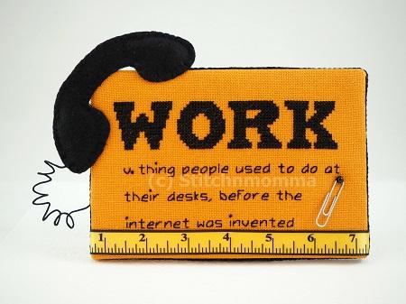 Modern Dictionary: Work - Stitchnmomma
