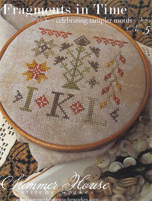 Fragments In Time #5 - Summer House Stitche Workes