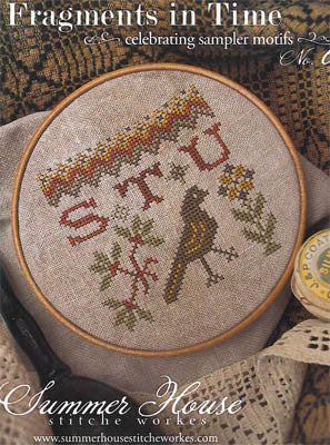Fragments In Time #6 - Summer House Stitche Workes