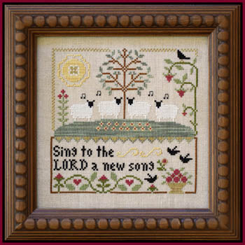 Sing To The Lord - Little House Needleworks