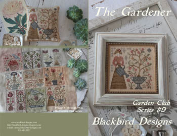 The Gardener: Garden Club Series #9 - Blackbird Designs