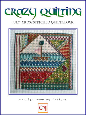 Crazy Quilting: July Cross Stitch Quilt Block - CM Designs