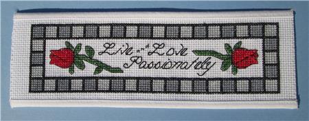 Live & Love Passionately - Rogue Stitchery