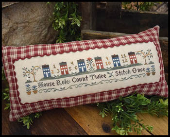 House Rule - Little House Needleworks