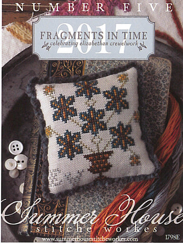 Fragments In Time 2017 #5 - Summer House Stitche Workes