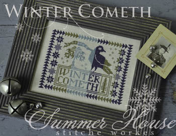 Winter Cometh - Summer House Stitche Workes