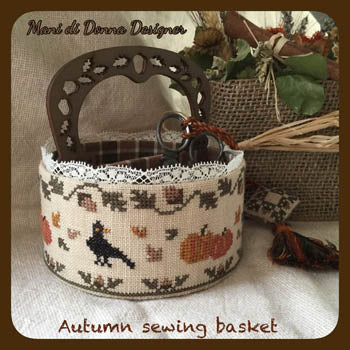 Autumn Sewing Basket - Mani Di Donna