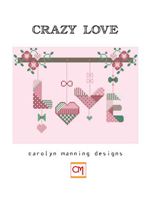 Crazy Love - CM Designs