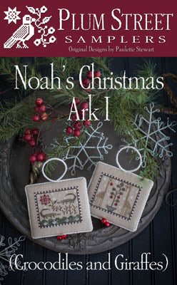 Noah's Christmas Ark I - Plum Street Samplers