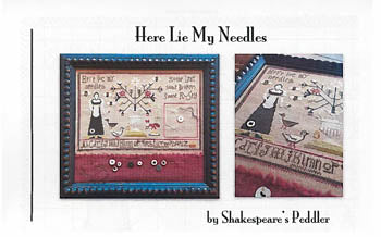 Here Lie My Needles - Shakespeare's Peddler