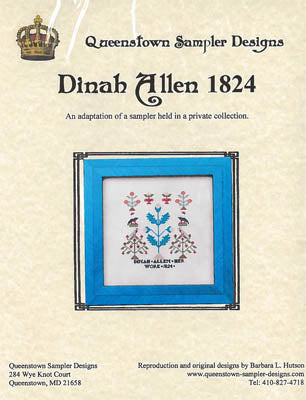 Dinah Allen 1824 - Queenstown Sampler Designs