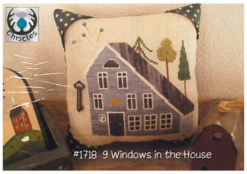 9 Windows In The House - Thistles