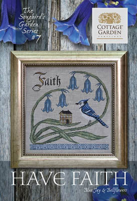 Have Faith: Songbirds Garden 7 - Cottage Garden Samplings
