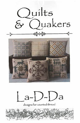 Quilts & Quakers - La-D-Da