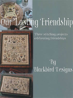 Our Lasting Friendship - Blackbird Designs