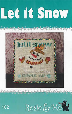 Let It Snow - Rosie & Me Creations