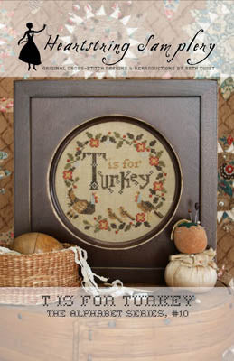 T Is For Turkey - Heartstring Samplery