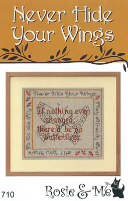 Never Hide Your Wings - Rosie & Me Creations