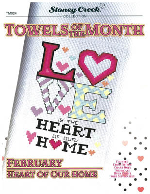 Towels Of The Month - February Heart Of Our Home - Stoney Creek