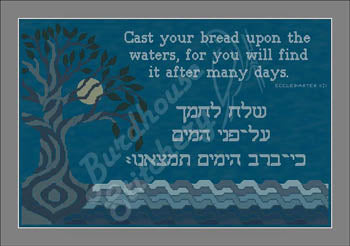 Cast Your Bread Upon The Waters - Burdhouse Stitchery