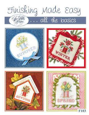 Finishing Made Easy - Sue Hillis Designs