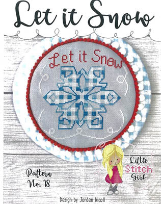 Let It Snow - Little Stitch Girl