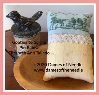 Goating To Spring  Pin Pillow - Dames of the Needle