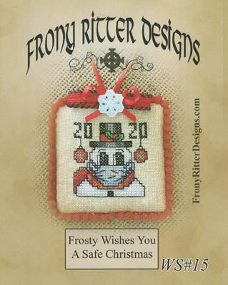 Frosty Wishes You A Safe Christmas - Frony Ritter Designs