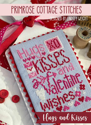 Hugs And Kisses - Primrose Cottage Stitches