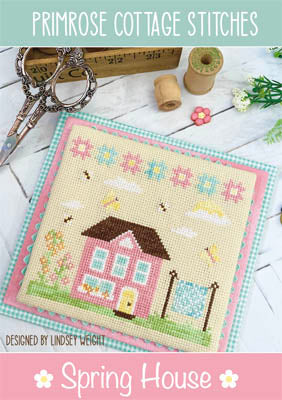 Spring House - Primrose Cottage Stitches