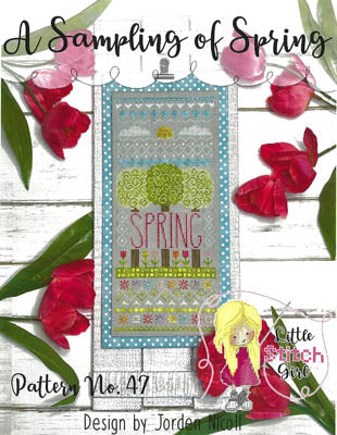 A Sampling Of Spring - Little Stitch Girl