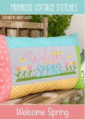 Welcome Spring - Primrose Cottage Stitches