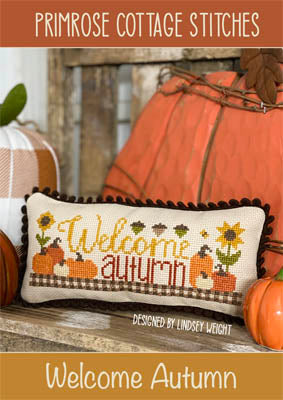 Welcome Autumn - Primrose Cottage Stitches