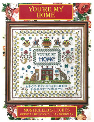 You're My Home - Monticello Stitches