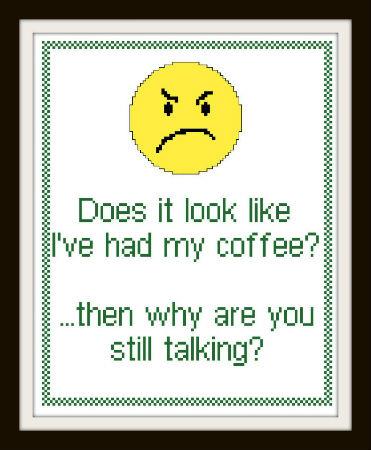 Had My Coffee? - Iris Originals
