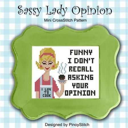 Sassy Lady: Opinion - PinoyStitch