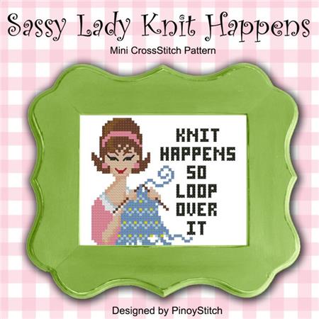 Sassy Lady: Knit Happens - PinoyStitch