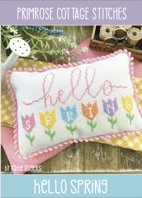 Hello Spring - Primrose Cottage Stitches