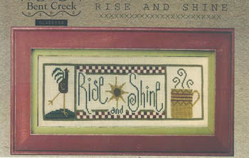 Rise And Shine - Bent Creek