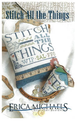 Stitch All The Things - Erica Michaels