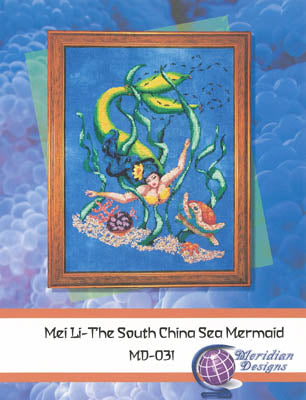 Mei Li: The South China Sea Mermaid - Meridian Designs For Cross Stitch