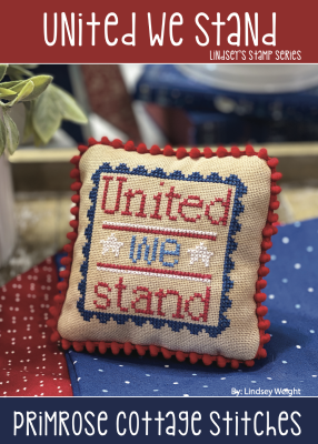 United We Stand: Lindsey's Stamp Series - Primrose Cottage Stitches