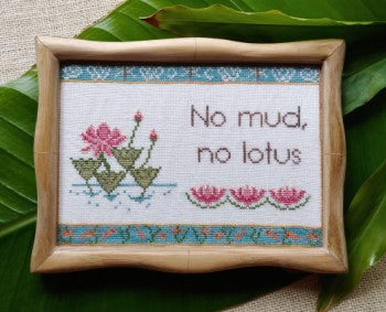 No Mud, No Lotus - Mojo Stitches